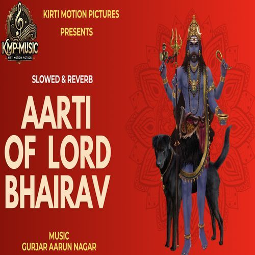 Aarti of Lord Bhairav Slowed & Reverb