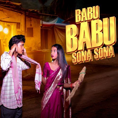 Babu Babu Sona Sona