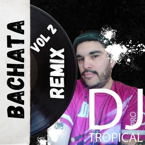 Bachata Remix, Vol. 2