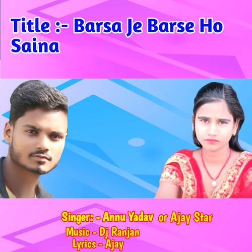 Barsa Je Barse Ho Saina
