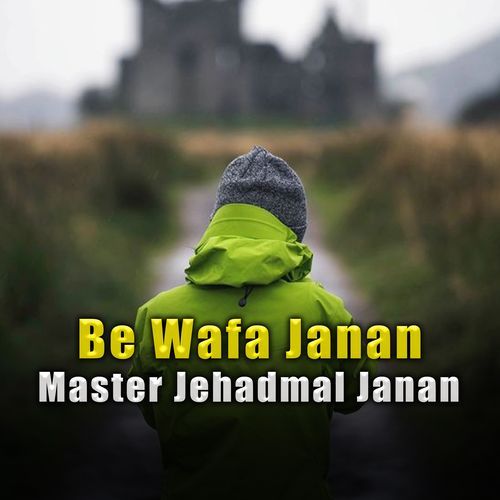 Be Wafa Janan