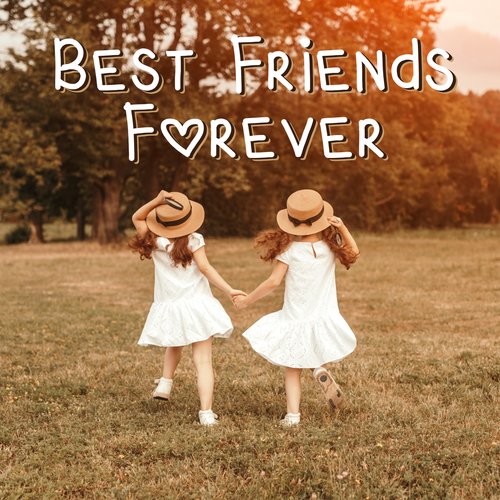 Best Friends Forever Lyrics
