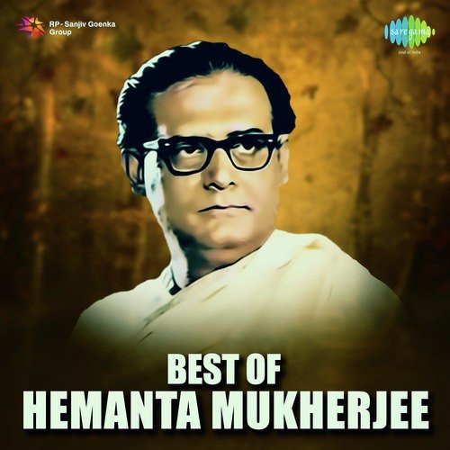 Best of Hemanta Mukherjee