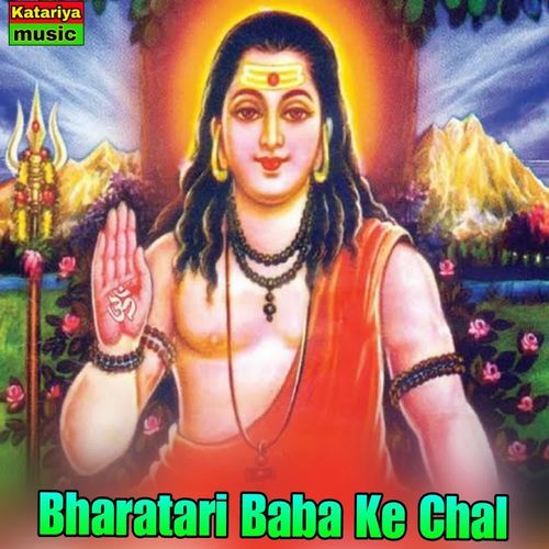 Bharatari Baba Ke Chal