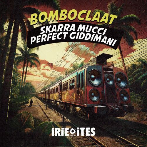 Bomboclaat (Stop That Sound Riddim)