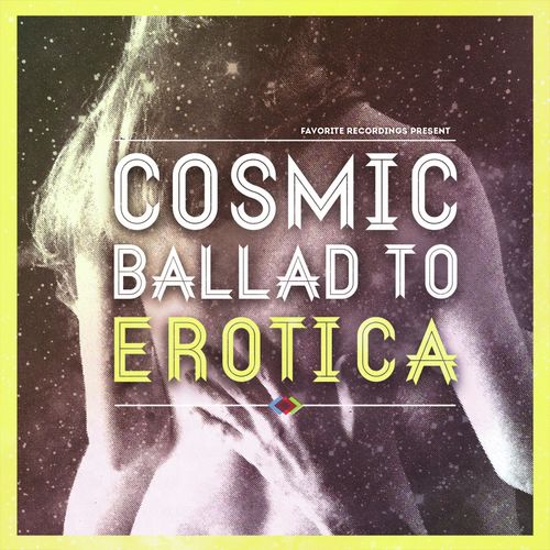 Cosmic Ballad to Erotica, Vol. 1
