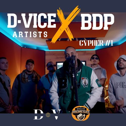 D·Vice artists x BDP cypher #1_poster_image