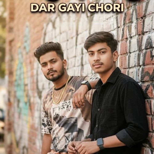 Dar Gayi Chori