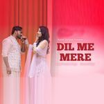 Dil Me Mere