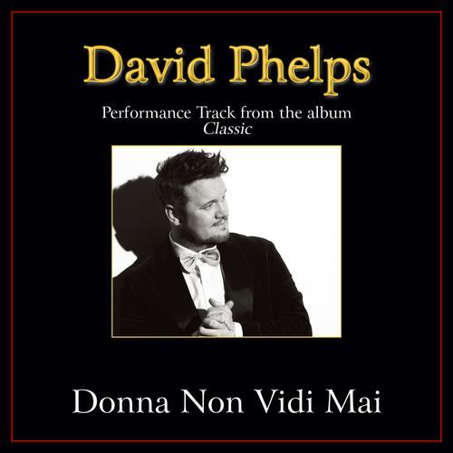 Donna Non Vidi Mai (Performance Tracks)