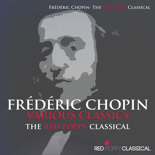 Frédéric Chopin - Various Classics