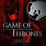 Game of Thrones (Music from the Opening Theme)