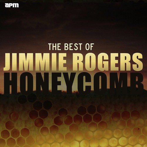 Honeycomb - The Best of Jimmie Rodgers