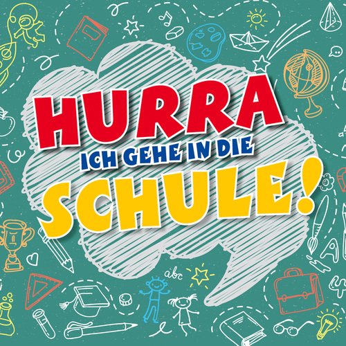 Hurra, ich gehe in die Schule!