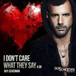 I Don't Care What They Say