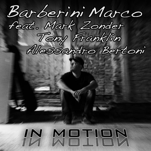 In Motion (feat. Mark Zonder, Alessandro Bertoni & Tony Franklin) cover art