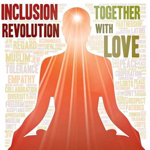 Inclusion Revolution: Together with Love