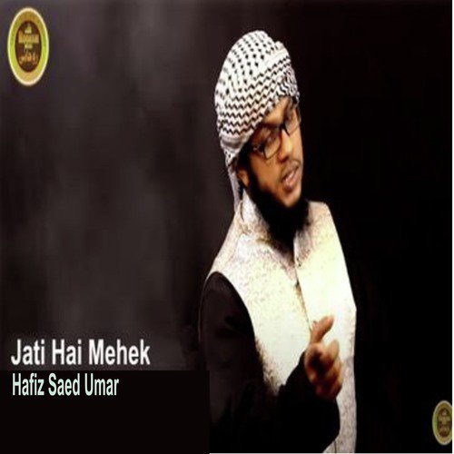 Jati Hai Mehek - Single