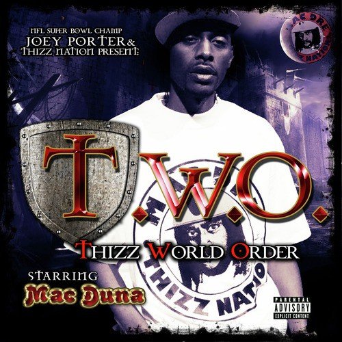 Joey Porter &amp; Thizz Nation Present, Thizz World Order_poster_image