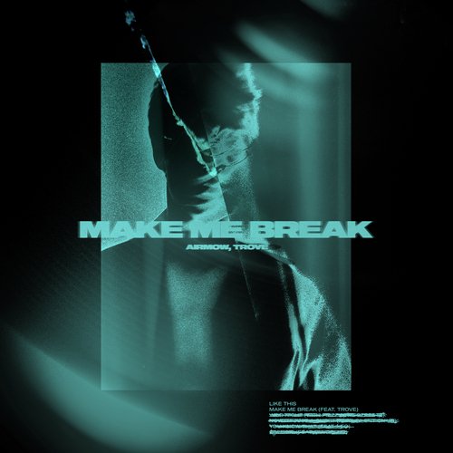 Make Me Break