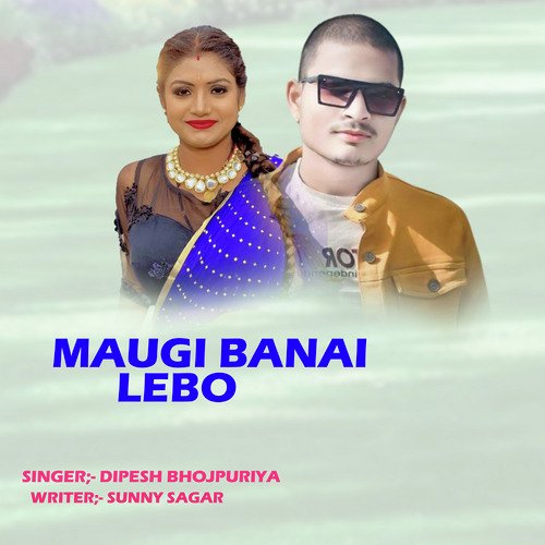 Maugi Banai Lebo