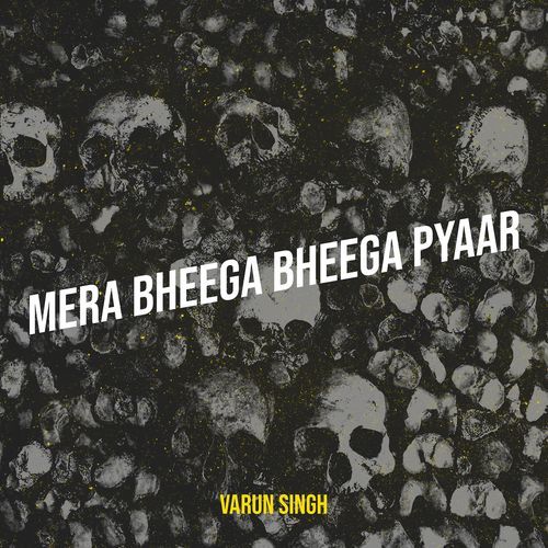 Mera Bheega Bheega Pyaar