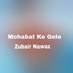 Mohabat Ke Gele