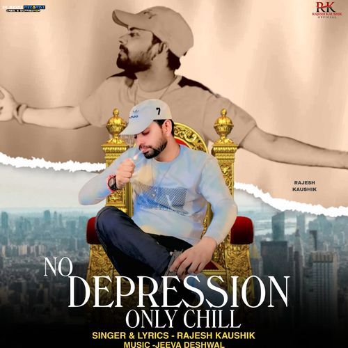 No Depression Only Chill