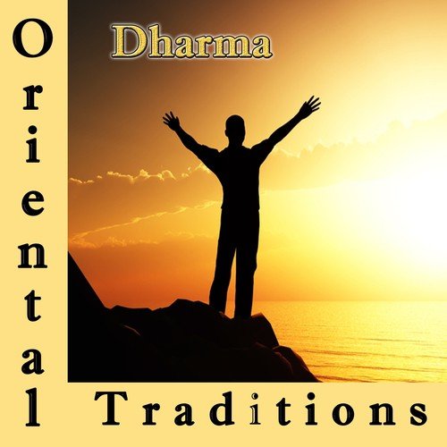 Oriental Traditions, Dharma