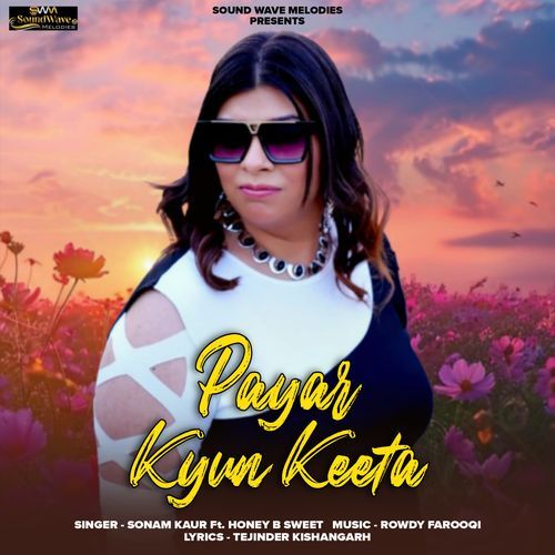 PAYAR KYUN KEETA