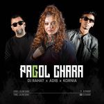 Pagol Chara