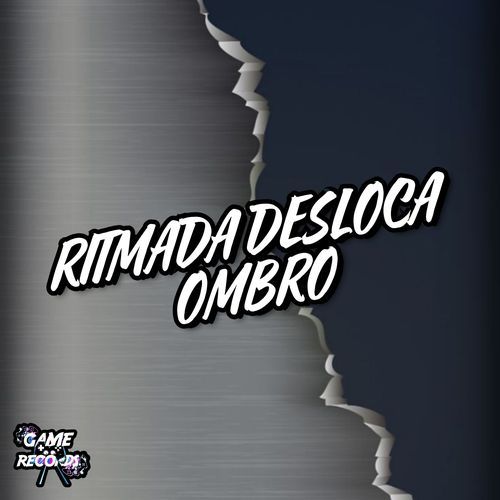 Ritmada Desloca Ombro