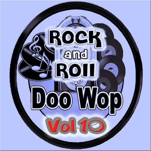 Rock & Roll  Doo Wops Vol 10