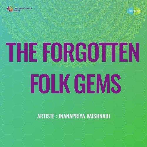 The Forgotten Folk Gems - Jnanapriya Vaishnabi