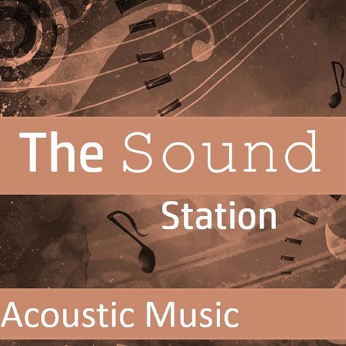 The Sound Station: Acoustic Music