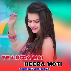 Ye Lugda Mai Heera Moti-RQ4pRB9AVHk