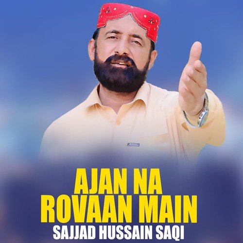 Ajan Na Rovaan Main