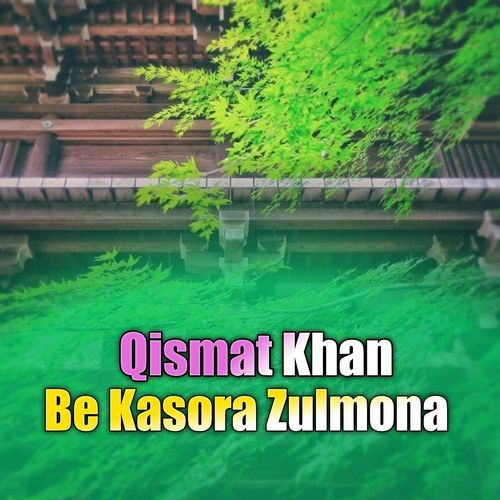 Be Kasora Zulmona