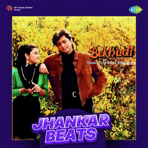 Bekhudi - Jhankar Beats
