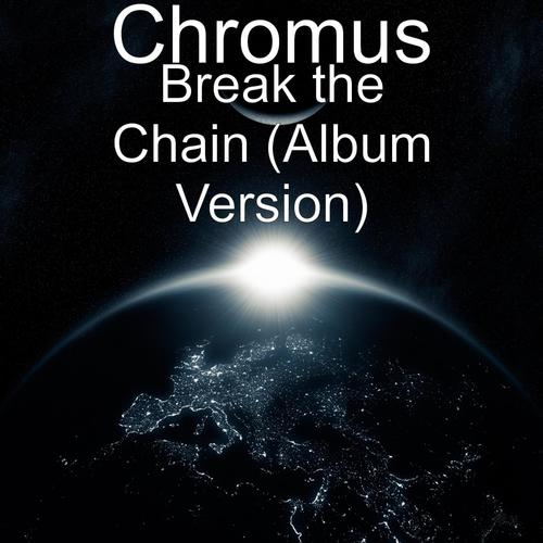 Break the Chain (Album Version)