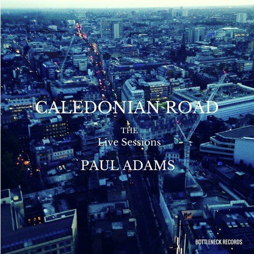 Caledonian Road (The Live Sessions)