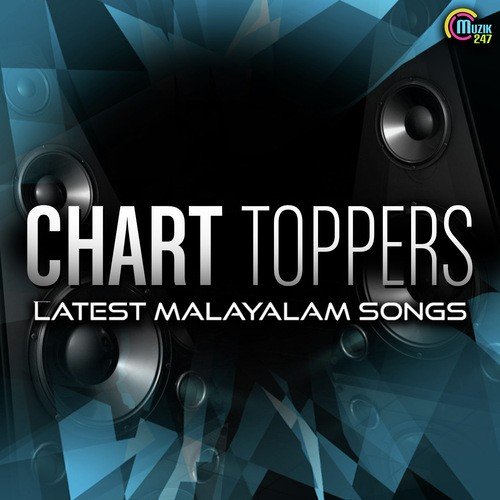 Chart Toppers Latest Malayalam Hits