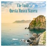 Che vuole questa musica stasera (From ''Profumo di donna'' / Remastered 2022)