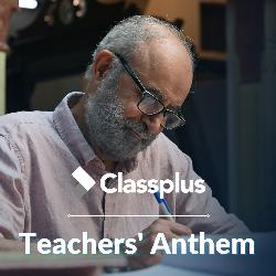 Classplus - Teachers Anthem-BB0CRkF,RAY