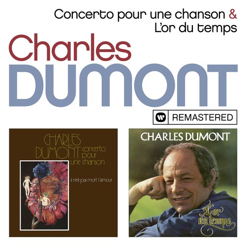 Concerto pour une chanson / L&#039;or du temps (Remasterisé en 2019)