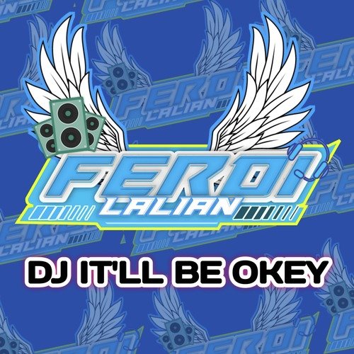 Dj It'll Be Okey cover art