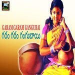 Garam Garam Gangubai