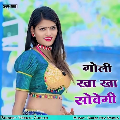 Goli Kha Kha Sovegi