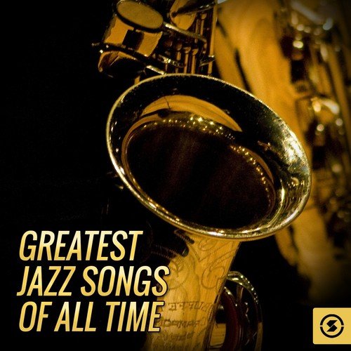 Greatest Jazz Songs of All Time
