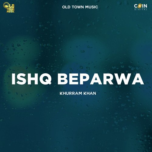 Ishq Beparwa